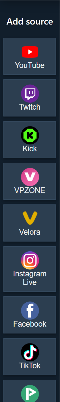 Standalone app Add source sidebar with YouTube, Twitch, Kick, VPZONE, Velora, Instagram Live, Facebook, and TikTok source buttons