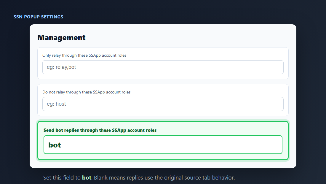 SSN popup management setting with Send bot replies through these SSApp account roles set to bot